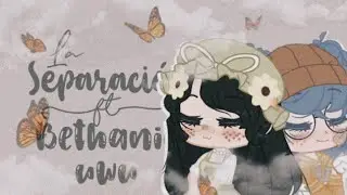//La separación//Angie Vázquez-colaboracion con bethanie uwu