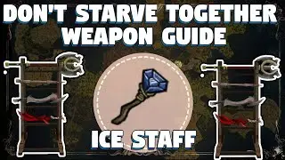 Don't Starve Together Ice Staff Guide - Don't Starve Together Weapon Guide - DST Guides - Ice Staff