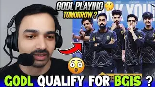 GodL Playing BGIS Looser Bracket Tommorow ?🤔😳||#bgis