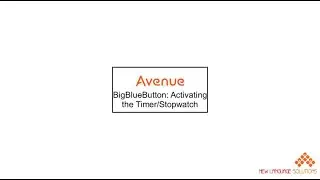 BigBlueButton  Activating the Timer or Stopwatch  Avenue Video Tutorial