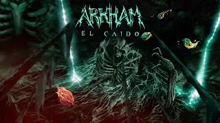 ARKHAM - El Caído (Official Lyric Video Visualizer)