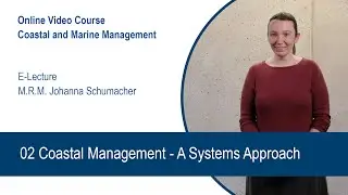 02 Coastal Management &ndash; A Systems Approach