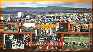 Dernbach 1970 - Der Film zum Festjahr