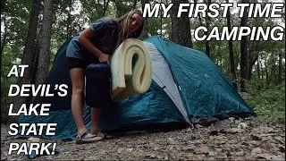 My FIRST TIME Going CAMPING! (Devil's Lake State Park)