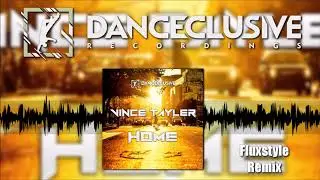 Vince Tayler - Home (Fluxstyle Remix)