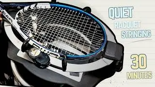 Quiet Tennis Racket Stringing | 30 Minutes ASMR (No Talking)