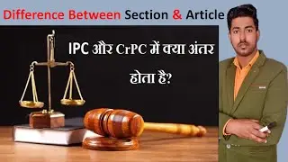 IPC | CrPC | CPC | Articles Of Constitution | Section | Civil Law | Muslim Personal Law