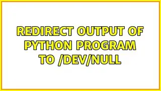 Redirect output of Python program to /dev/null