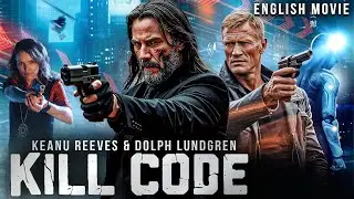 Keanu Reeves & Dolph Lundgren In KILL CODE - Hollywood Free English Movie | Blockbuster Action Movie