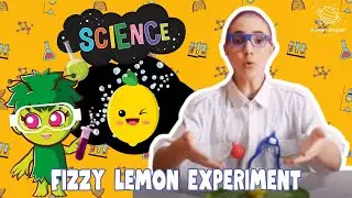 Газированный лимон | Эксперимент для детей | Учимся с помощью науки | Веселое обучение