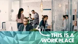 This is a Workplace: How the World of Where We Do Our Work is Changing