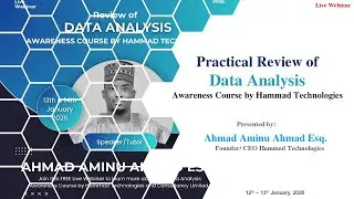 Day 2 | Practical Review on Data Analysis Awareness Course by Hammad Technologies