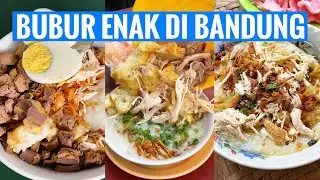 SARAPAN BUBUR ENAK DI BANDUNG ‼️