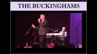 THE BUCKINGHAMS - Full Show 2025