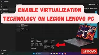 Как включить технологию виртуализации на ПК Legion Lenovo?