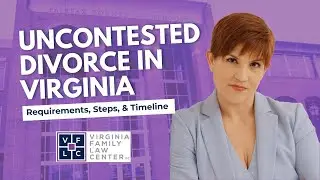 Uncontested Divorce in Virginia: Fastest Legal Way to Get Divorced