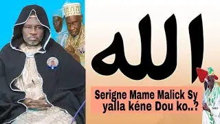 Waxtane Serigne Mame Malick Sy : Kane Mooy Yallah AK(Loutaxe) Loutakhe Niou Warko Kham(xame)