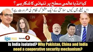 Why South Asia Needs a Cooperative Security Framework  |  CPDI Peace Talks
