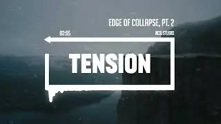Dark Mystery & Tension Background Music | Edge of Collapse, Pt. 2 | For Documentaries & True Crime