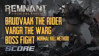 Remnant: From the Ashes - Brudvaak the Rider & Vargr the Warg Boss Fight (Normal Kill Method)