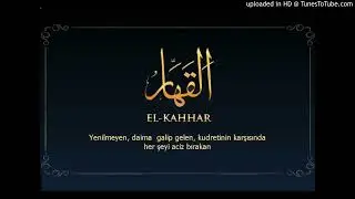 48 EL KAHHAR ESMAÜL HÜSNA DERYASINDAN