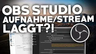[2024] OBS: LAGGT beim AUFNEHMEN/STREAMEN?! | Problemlösung | Deutsch
