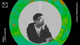 Pawelō mixing - MOGUAI, Ferreck Dawn, Tommy Gold & many more (Musical Freedom Radio March)
