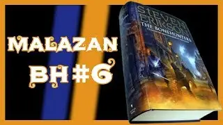 Malazan Podcast - Bonehunters #6 (Dujek Onearm)