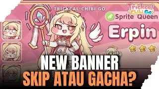New Banner Arrives, Erpin Appears! - Trickcal Chibi Go (Mobile) #TrickcalChibiGo