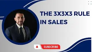 The 3X3X3 Rule In Sales | Following Up On Leads