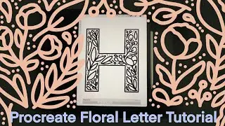 Monogram Letter Tutorial in Procreate | HOW TO