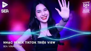 Nhạc Remix 2026 Tải Xuống Được - Nhạc Remix TikTok Triệu View ♫ Top 20 Nhạc Remix TikTok Hay Nhất