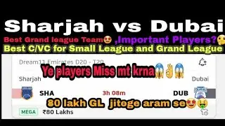 SHA vs DUB//Best Grand League Team and Tips/Important players+ Stats/Dream11 team