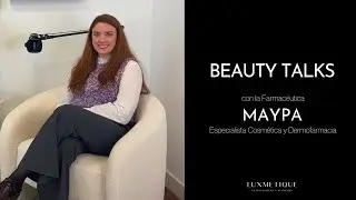 Beauty Talks con Maypa: Cómo proteger tu piel del sol por dentro y por fuera