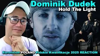 Dominik Dudek - Hold The Light - Polskie Kwalifikacje 2025 Eurovision Poland REACTION