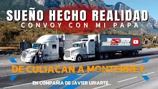 UN SUE&Ntilde;O HECHO REALIDAD &hearts;️ &iexcl;HICE CONVOY CON MI PAP&Aacute;! TIRANDO QUINTILLA POR EL CB HASTA MONTERREY N.L