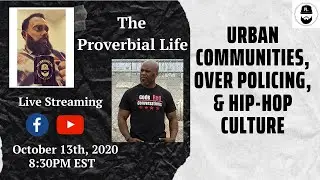 Urban communities, over policing, & Hip-Hop Culture (with Guest Eric Muldrow)