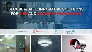 Secure & Safe &ndash; Innovative Solutions for Fire and Security Protection