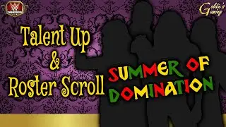 Summer of Domination Talent Up & Roster Scroll - WWE Champions
