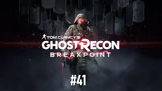 Ghost Recon Breakpoint Part 41 - Level 200 enemies EZ