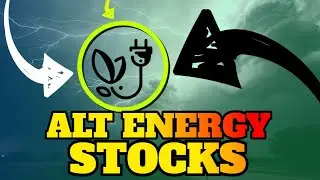 Alt Energy Stocks &ndash; Renewable Energy Stocks for 2021 to 10x Your Money💸