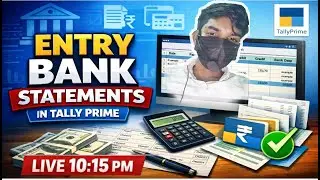 Bank Statement Entry in Tally Prime | Live Practical Class
