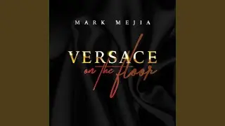 Versace on the Floor