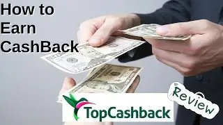 Cashback: TopCashBack Review [Ver: 1.0]