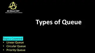 Types of  Queues | Lec 22 | Data Structures & Algorithms|