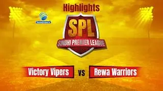 Highlights - Semi Final - 2 | Victory Vipers Vs Rewa Warriors || SPL 2026