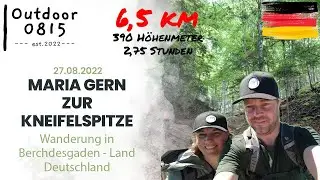Wandern Deutschland | Maria Gern zur Kneifelspitze | Berchdesgaden - Land