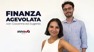 Finanza agevolata con Giovanna ed Eugenio | Ep. 1 - Cos'è la finanza agevolata?