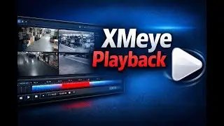Как воспроизводить записи на XMeye VMS (пошаговая инструкция, 2026 г.)