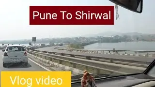 Pune to Shirwal #vlog video